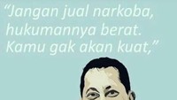 Beritahu juga buat Dilan dan yang lain jangan sekali-kali coba narkoba. (Foto: internet)