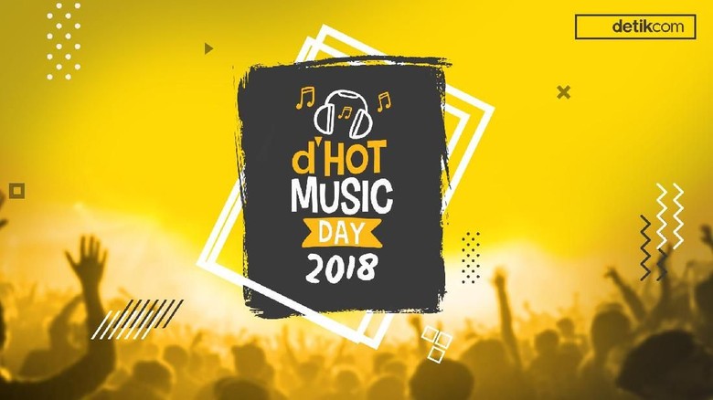 Yuk Nonton dHOT Music Day Bareng 25 Musisi hingga Menteri, Gratis! Yuk Nonton dHOT Music Day Bareng 25 Musisi hingga Menteri, Gratis!