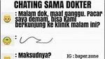 9 Meme Jenaka Tentang Obrolan Dokter dan Pasien yang Bikin Cengar-Cengir