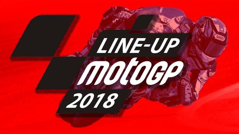 Line-up MotoGP 2018 Line-up MotoGP 2018