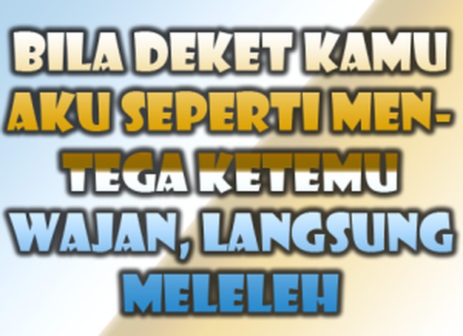 Meleleh bila dekat denganmu. Foto: Istimewa