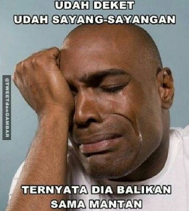 Sudah dekat, tapi ternyata jadian sama mantan. Sedih! Foto: Istimewa