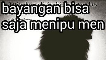 Ketika bayangan lebih gahar dari aslinya. (Foto: Internet)