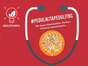 Jangan Percaya Mitos! TBC Bisa Disembuhkan