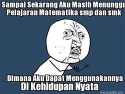 Meme Kocak Siswa Hadapi Ujian Matematika