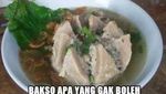 Suka Bakso? Yuk, Intip 10 Meme Bakso yang Bikin Ngakak!