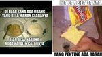 Bener Banget! Meme Makanan di Tanggal Tua Ini Bikin Senyum Kecut
