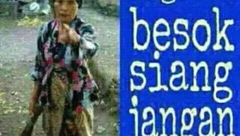Inget kata emak nih. Foto: Internet