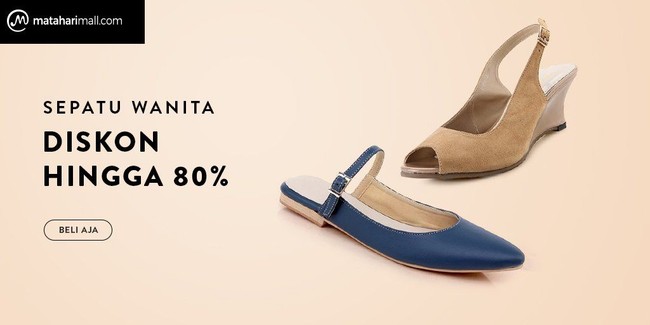 Butuh sepatu baru untuk Hari Idul Fitri? Sejumlah pilihannya di Matahari Mall sedang diskon sampai 80%. Segera sebelum kehabisan pilihan menariknya! Foto: Twitter