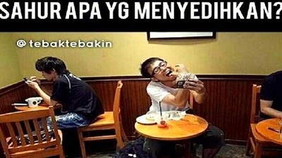 Parade Meme Lucu Nasib Miris Saat Sahur