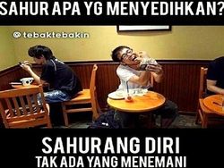 Parade Meme Lucu Nasib Miris Saat Sahur