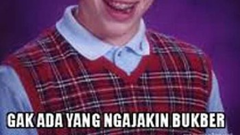 Ada juga yang udah ngumpulin uang buat bukber, tapi gak ada yang ngajakin. (Foto: Internet)