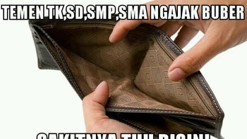 Karena kebanyakan bukber, ludes deh uang di dompet. (Foto: Internet)