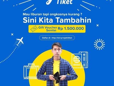 Mau Liburan Biayanya Kurang, Sini Kita Tambahin Lewat Rejeki Tiket! Mau Liburan Biayanya Kurang, Sini Kita Tambahin Lewat Rejeki Tiket!