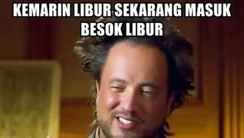 Ya itulah hari kejepit. (Foto: Internet)