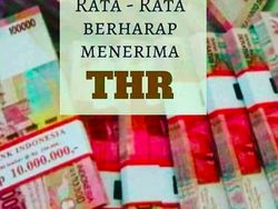 Lebaran Sebentar Lagi, THR Masih Dinanti