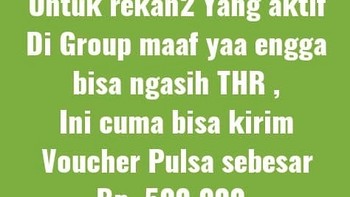 Berbagi THR ke group layanan pesan instan. Foto: Istimewa