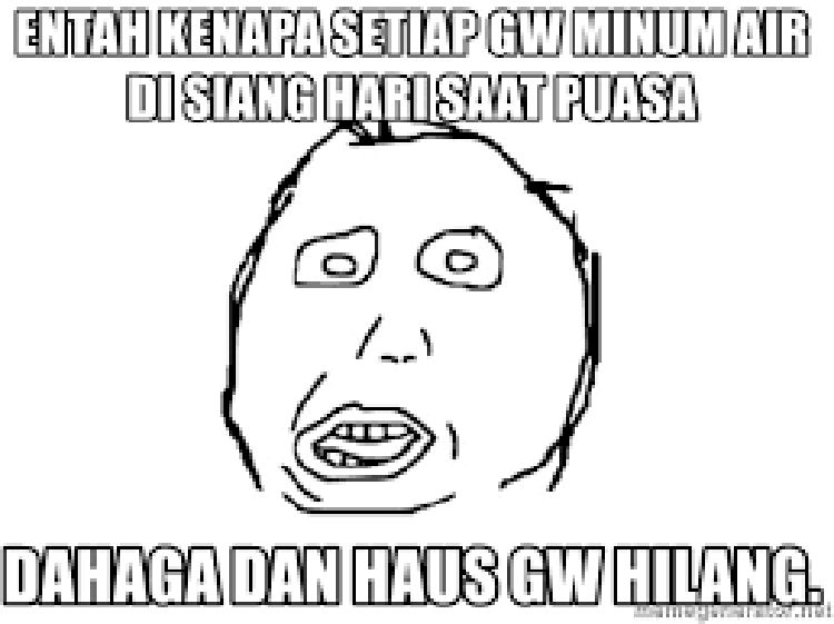 Meme Tahan Rasa Haus saat Berpuasa, Ada-ada Saja!