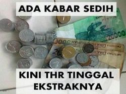 Meme Ngenes, THR Cair Langsung Habis Secepat Kilat