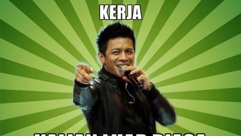 yang lain mudik, kalian masih kerja? Luar binasa... eh biasa...Foto: Internet