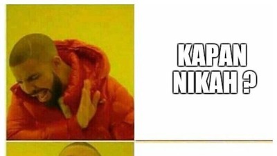 Meme Kapan Nikah Saat Lebaran Ini Bikin Kaum Jomblo Melas Tapi Kocak!