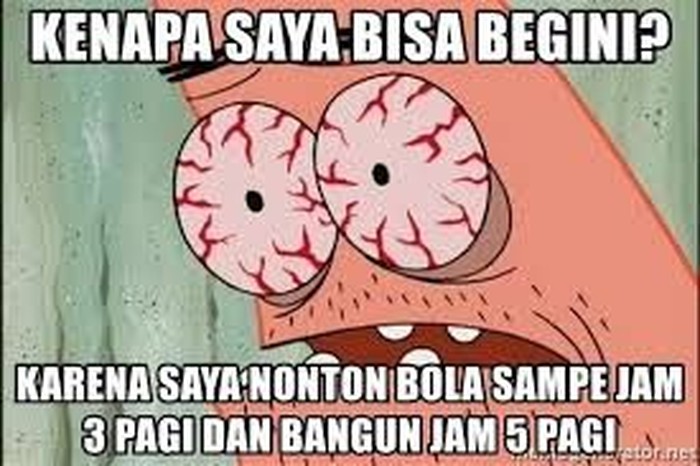 Di Kan Dengan Meme Ini Ketika Besoknya Harus Bangun Pagi Tapi Tim Kesayangan Baru Akan Bertanding Tengah Malam Foto Di Kan Dengan Meme Ini Ketika Besoknya Harus Bangun Pagi Tapi Tim Kesayangan Baru Akan Bertanding Tengah Malam Foto