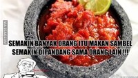 Bukan orang Indonesia kalau nggak doyan sambal. Tapi apa kamu setuju sama tulisan di meme ini? Foto: Istimewa