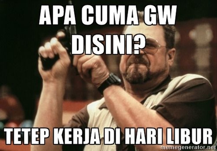 meme libur masuk kerja
