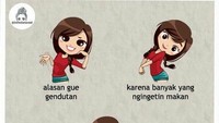 Meme ini bisa buat ngeles sekaligus menjawab kalau ditanya kenapa gendutan. Eits tapi mentang-mentang banyak yang ingetin lalu jadi terus makan tanpa henti ya. Foto: Istimewa