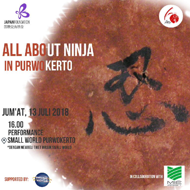 Japan Foundation Perkenalkan Budaya Ninja ke Jakarta dan Purwokerto Japan Foundation Perkenalkan Budaya Ninja ke Jakarta dan Purwokerto