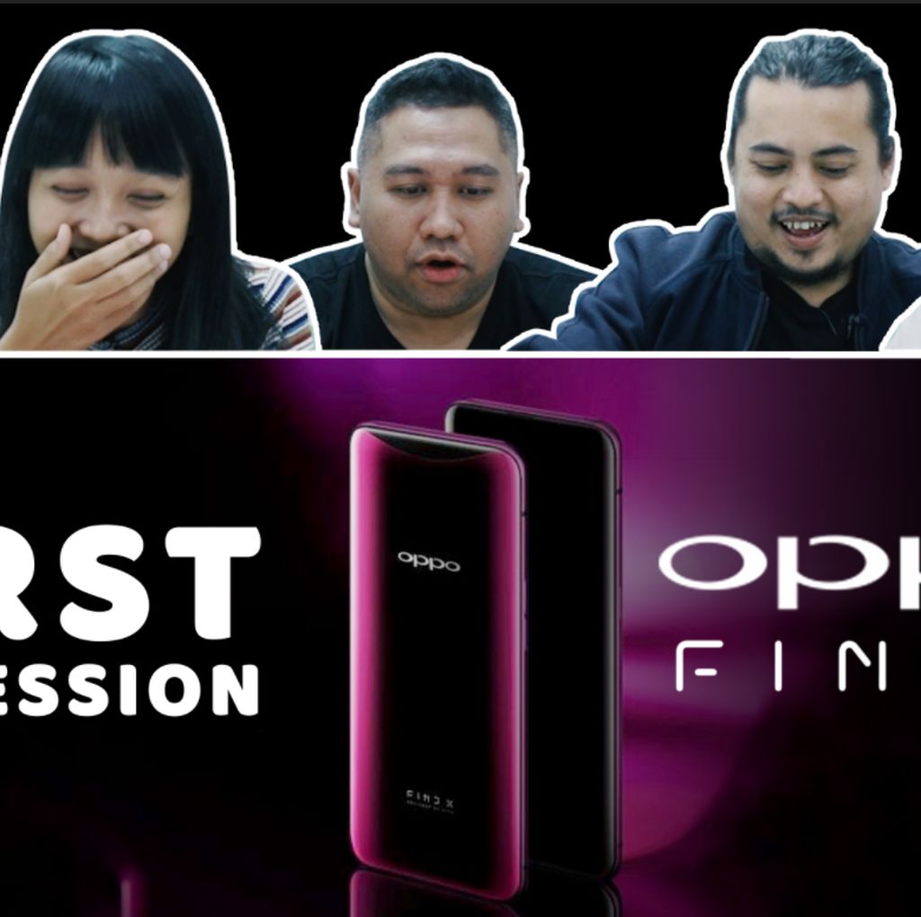 First Impression Oppo Find X, Smartphone Tercanggih dari Oppo First Impression Oppo Find X, Smartphone Tercanggih dari Oppo