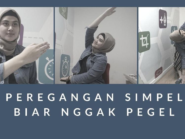 Peregangan Simpel Buat Kamu yang Pegel Seharian Duduk di Kantor