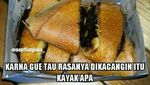 Lagi Bete? Lihat 10 Meme Martabak Ini, Dijamin Jadi Senyum-senyum