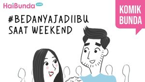 Bedanya Jadi Ibu Saat Weekend