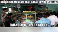 Wah warteg dibawa-bawa sama anggota DPR nih. Ini saat kasus uang makan anggota yang dianggapnya terlalu kecil. Emang apa salahnya makan di warteg pak? Kan murah meriah dan enak. Foto: Istimewa