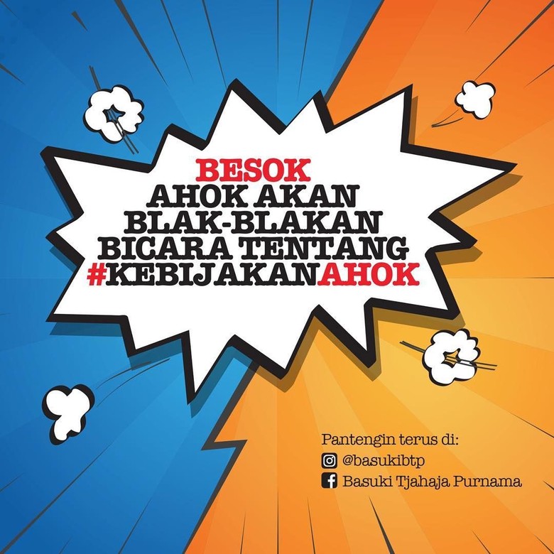 Besok, Ahok Siap Jelaskan soal #KebijakanAhok Besok, Ahok Siap Jelaskan soal #KebijakanAhok