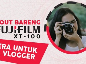 Ngevlog Bareng Fujifilm X-T100