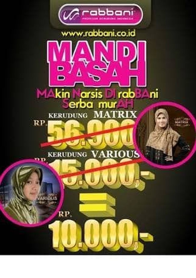 Bersamaan dengan viralnya foto billboard tersebut, banyak banner iklan Rabbani yang ikut diunggah netizen. Salah satunya promo bernama ‘Mandi Basah’ yang ternyata punya arti ‘Makin Narsis di Rabbani Serba Murah’.  Menurut  General Manager Marketing Rabbani, Ridwanul Karim, Mandi Basah isinya justru program charity yang positif. (Foto: Instagram)