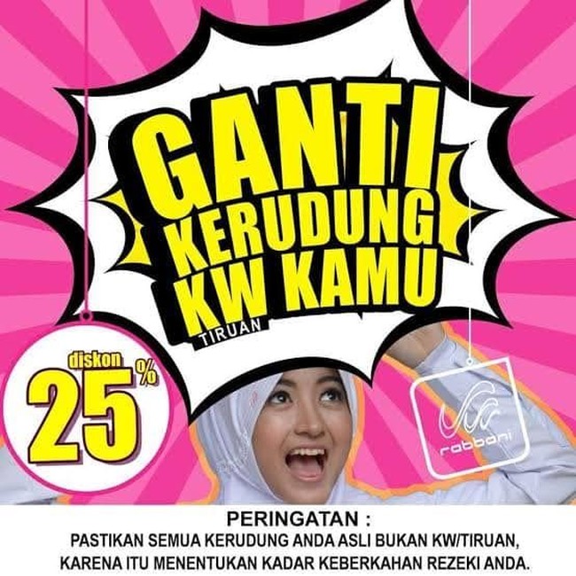 Iklan Rabbani yang juga menyedot perhatian adalah tentang ‘Kerudung KW’ yang disebut bisa menentukan keberkahan rezeki. Banyak yang menyayangkan Rabbani menyebut ‘keberkahan rezeki’ dalam berjualan hijabnya. (Foto: Instagram)