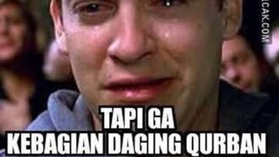 Belum Dapat Daging Kurban? Jangan Sedih, Lihat Meme Ini Saja