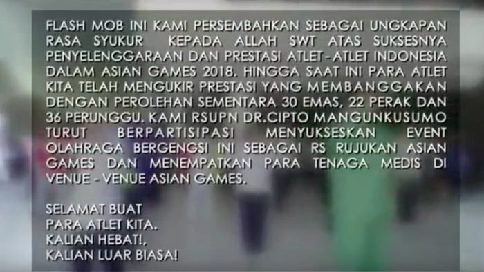 Ungkapan syukur RSCM dalam video flashmob memeriahkan Asian Games 2018 (Foto: youtube) Ungkapan syukur RSCM dalam video flashmob memeriahkan Asian Games 2018 (Foto: youtube)
