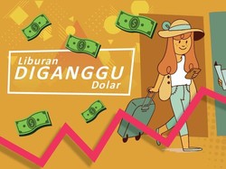 Liburan Diganggu Dolar