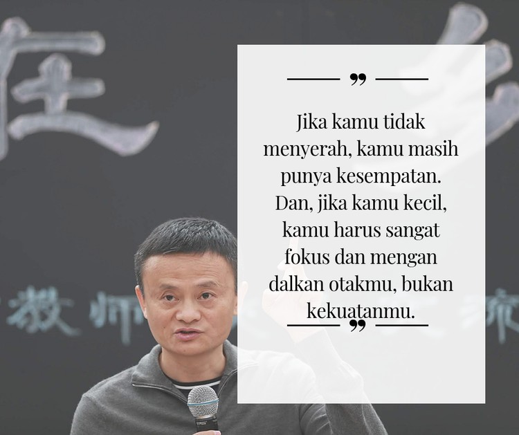 Kalimat Inspiratif Perjuangan Hidup Ala Jack Ma
