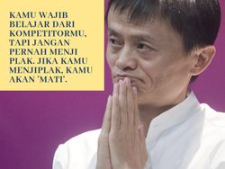 Kalimat Inspiratif Perjuangan Hidup ala Jack Ma