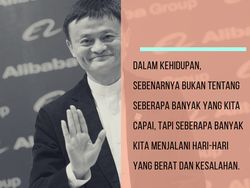 Kalimat Inspiratif Perjuangan Hidup ala Jack Ma