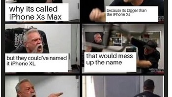 Kenapa iPhone XS Max? Kenapa bukan iPhone XL saja? Hmmm. (Foto: 9gag.com)