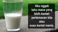 Kasih sayang berbanding terbalik dengan kekentalan susu. (Foto: Internet)