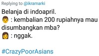 Duh, uang kembalian belanja yang cuma 200 perak aja ga mau disumbangin, ya. Ini efek #crazypoorasians. Foto: Instagram