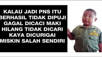 Nasib PNS begini amat, setuju gak nih? (Foto: Internet)
