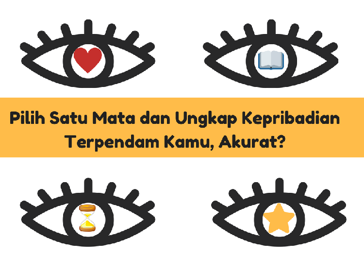 Berani Coba? Mata yang Kamu Pilih Menunjukkan Kepribadian Tersembunyi